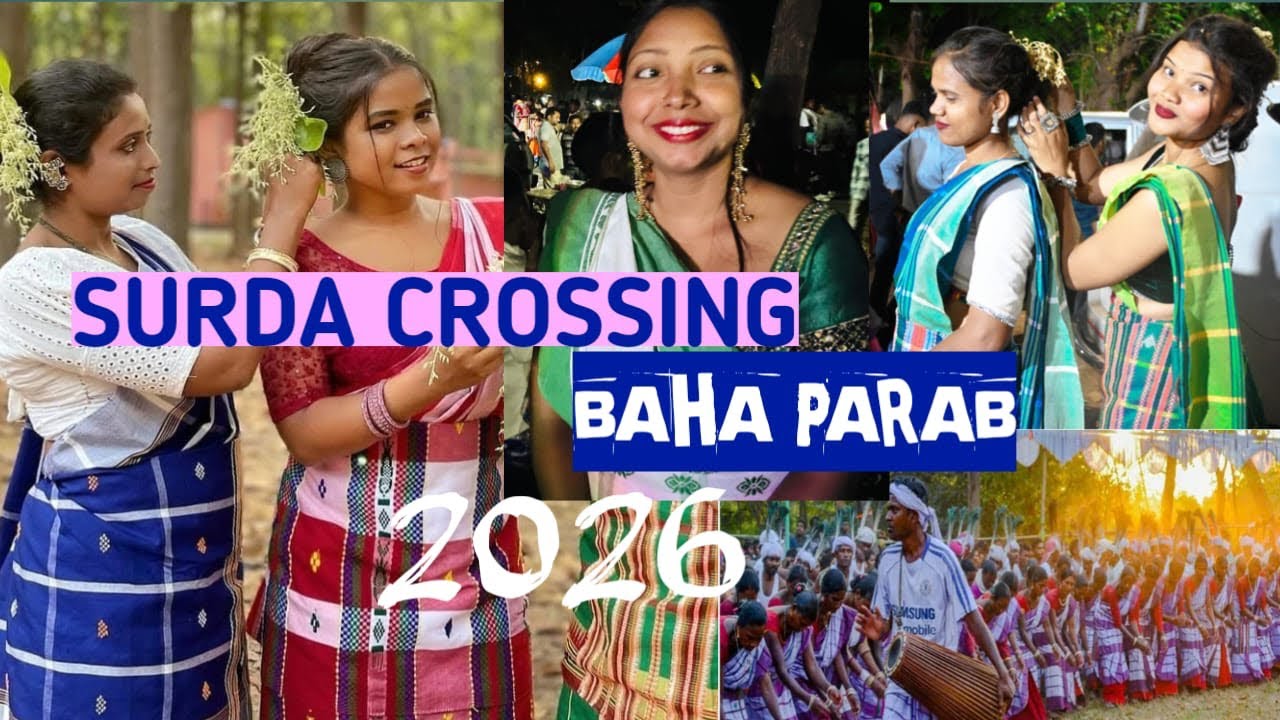 Surda Crossing Baha Parab 2026 | Baha Parab Kharkhand Ka Prasidh Tyohar #vlog #viral #new #ghatsila 