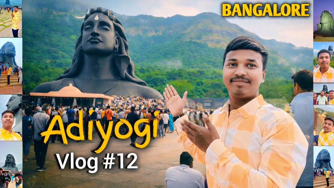 Adiyogi Chikkaballapur Bangalore | Adiyogi Vlog