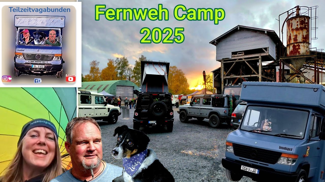 Fernweh Camp 2025 das Wohnmobil Globetrotter Treffen im St&ouml;ffelpark im Westerwald 