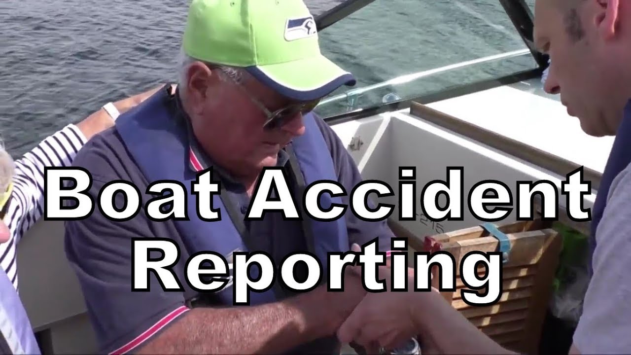 BOAT ACCIDENT REPORTING