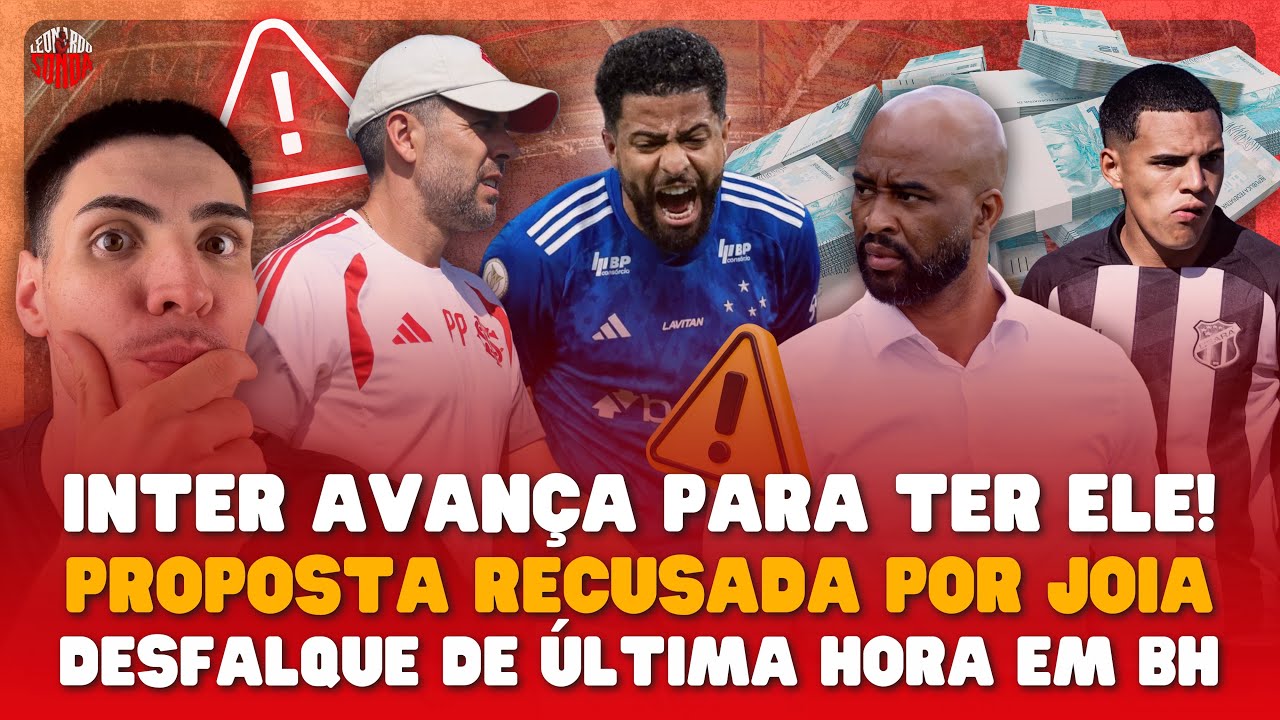 🚨 NEGOCIAÇÃO AVANÇOU E ELE ESTÁ PERTO! PROPOSTA POR JOIA RECUSADA E PEZZOLANO TEM DESFALQUE EM BH!