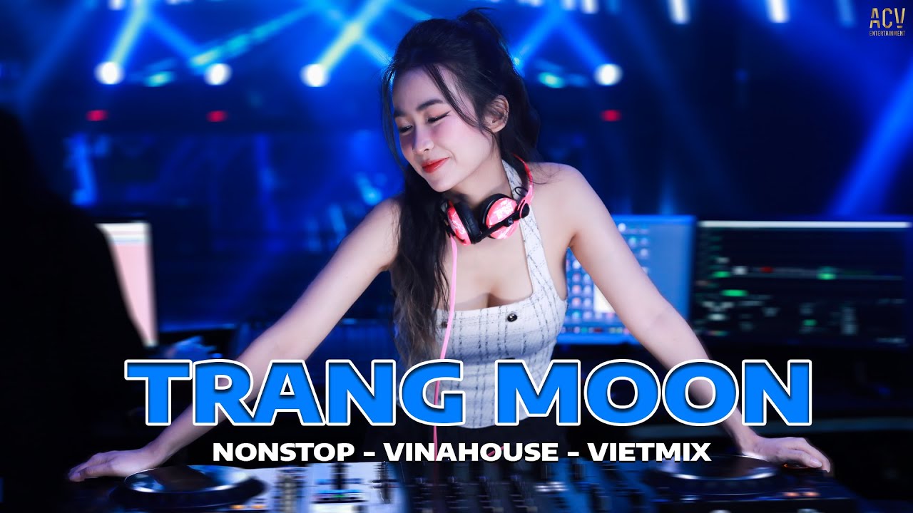 DJ TRANG MOON REMIX | MIXTAPE VIETMIX COLLECTION 2023