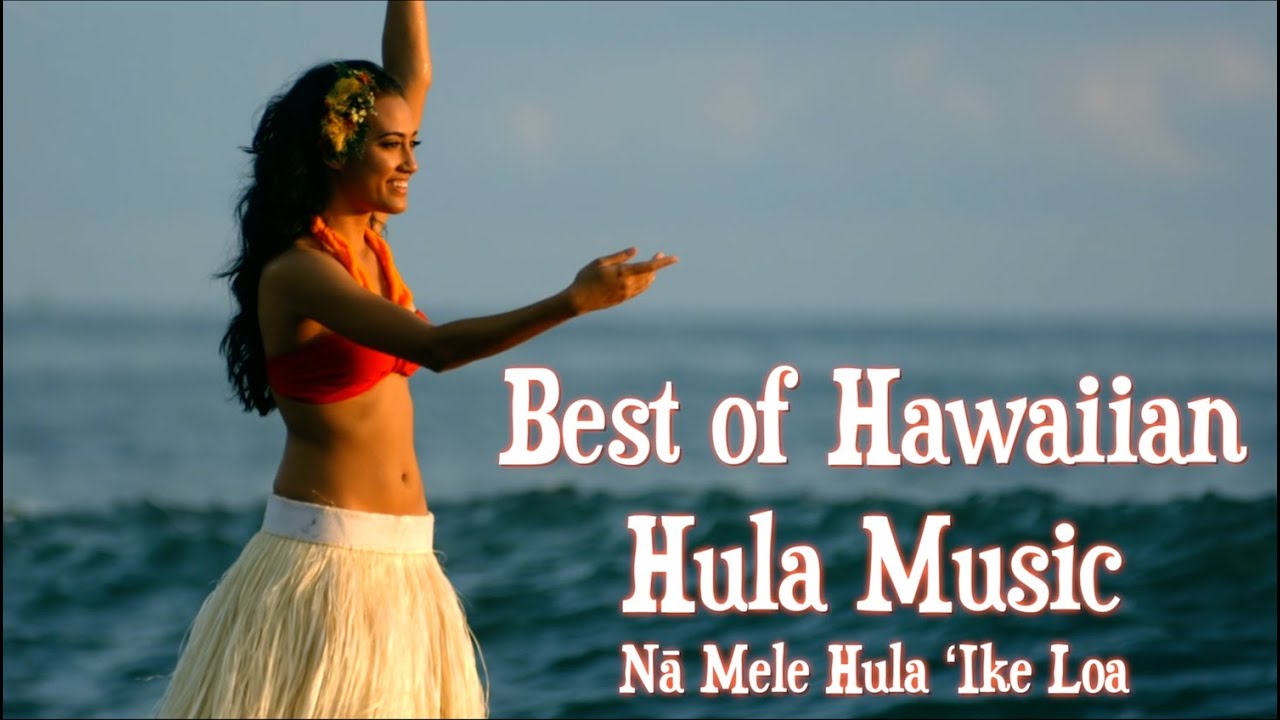 Best of Hawaiian Hula Music | Nā Mele Hula ʻIke Loa