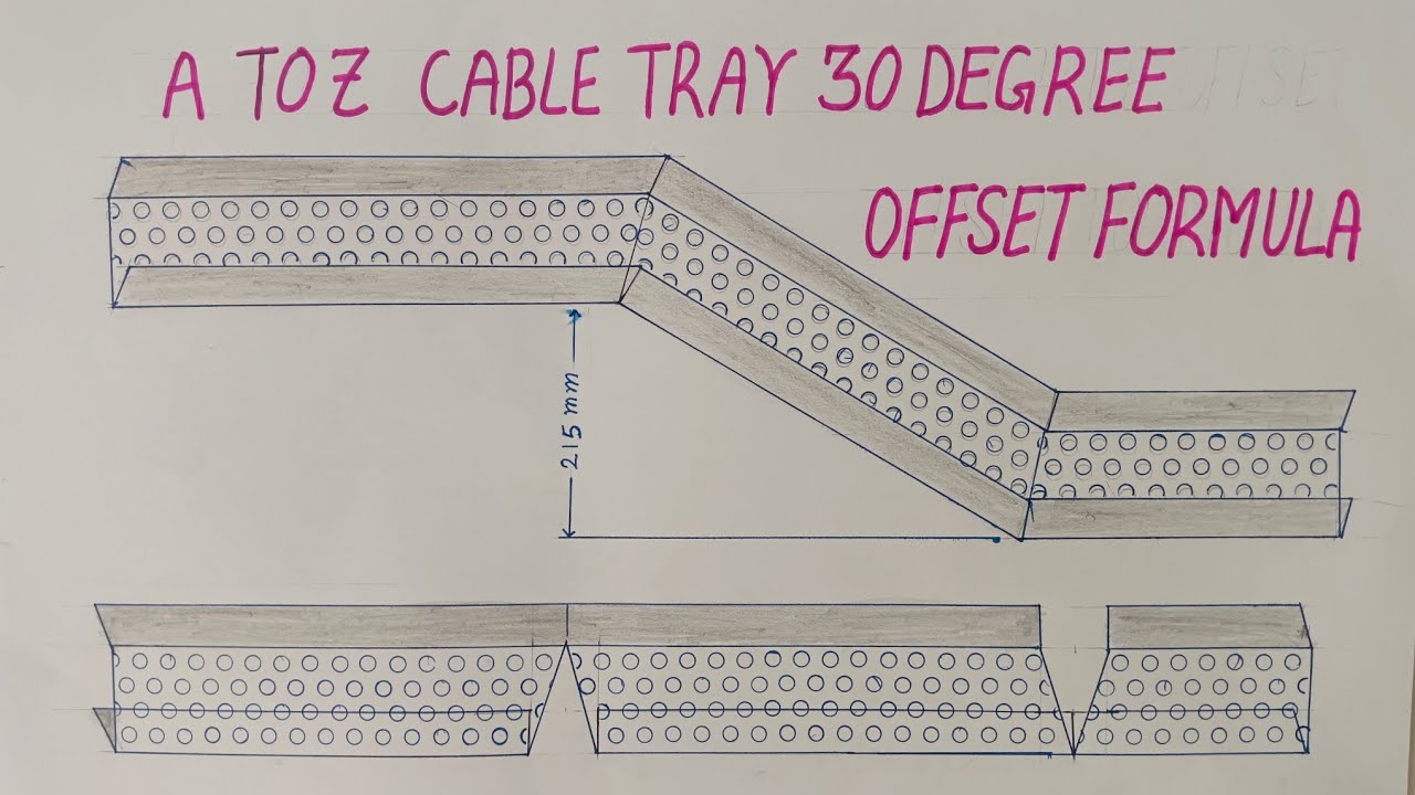 Cable Tray 30 Degree Offset Formula  !  400mm to 1000 mm Cable Tray 30 Degree Bend Offset Formula