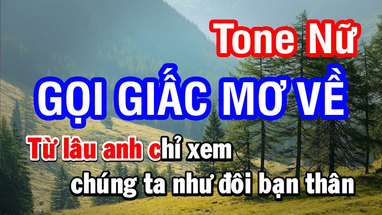 Karaoke Em Nhớ Anh Rất Nhiều Tone Nữ | Karaoke Gọi Giấc Mơ Về | Nhan KTV