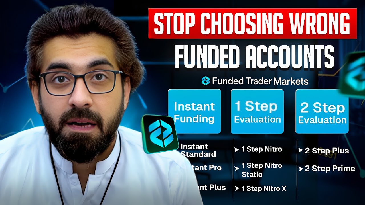 🚨 4 Steps To Choose The RIGHT Funded Account with FTM 💰