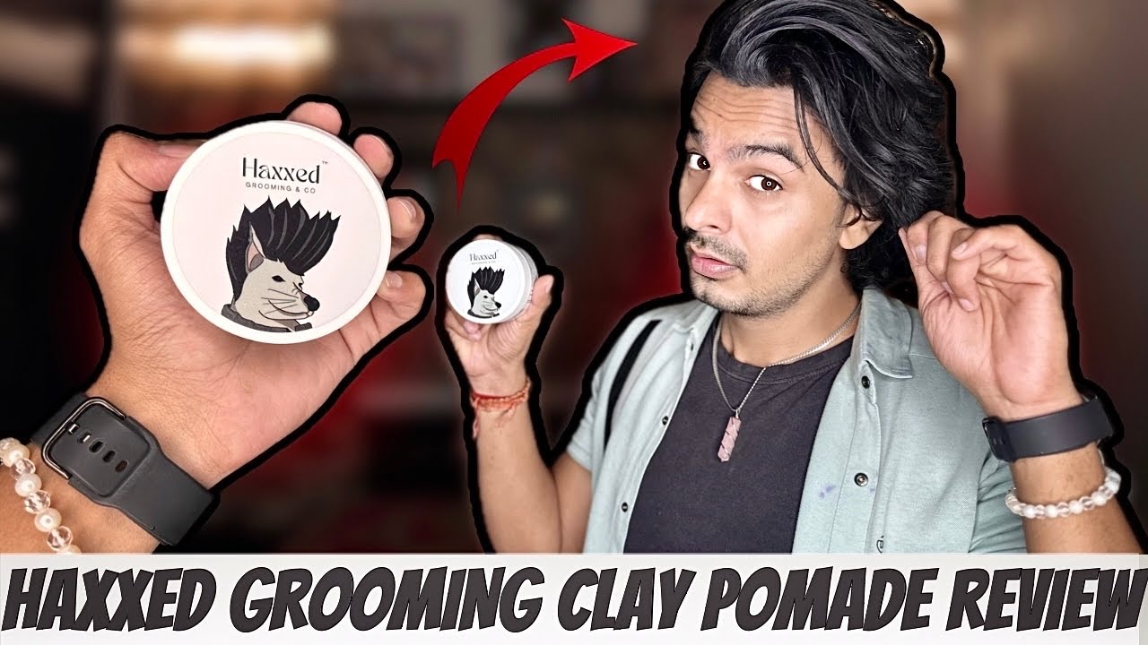 Haxxed Clay Pomade Review | Worth Buying?