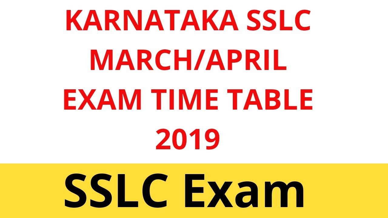 Karnataka SSLC Annual Exam Time Table 2019|