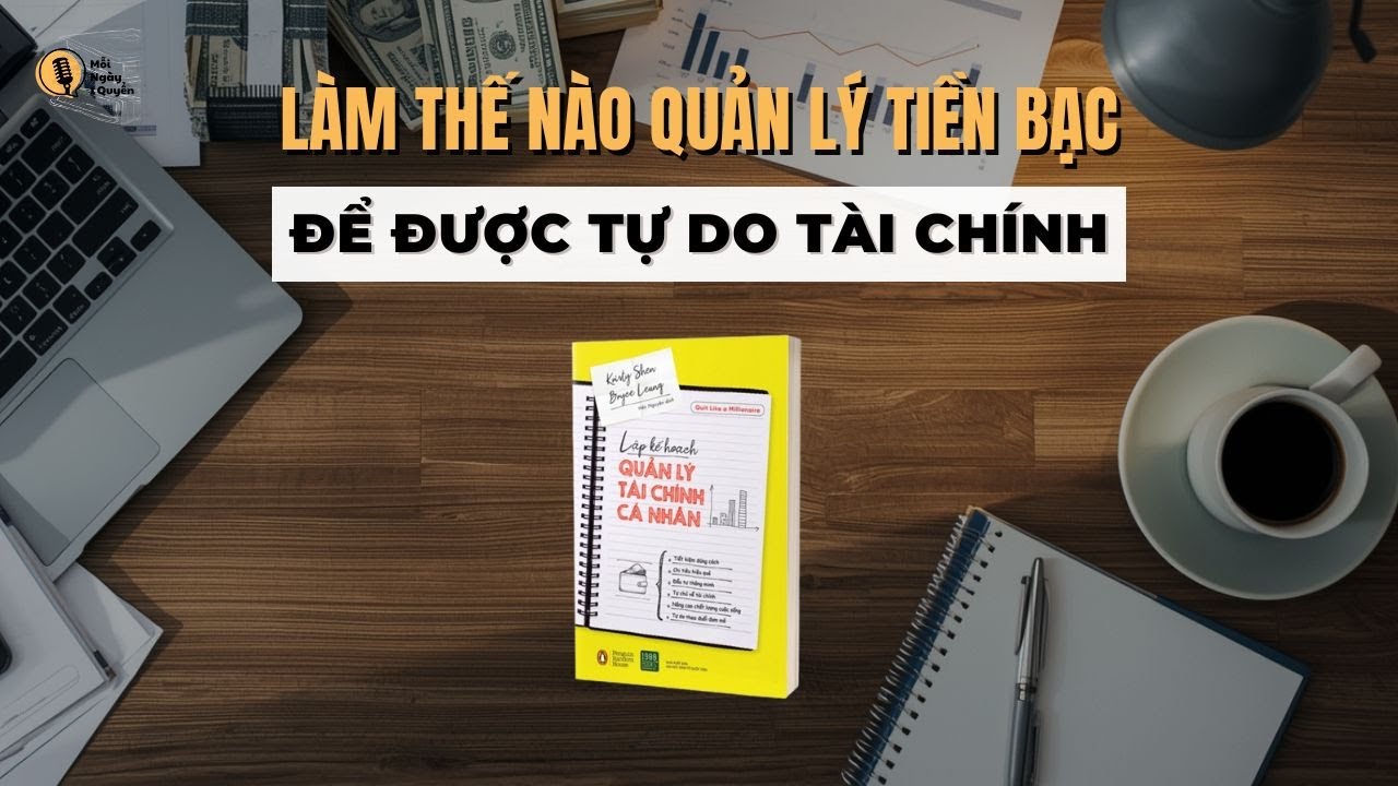 Hiểu Các Giai Đoạn Về Tiền, Để Được Tự Do Tài Chính | Sách Lập Kế Hoạch Quản Lý Tài Chính Cá Nhân