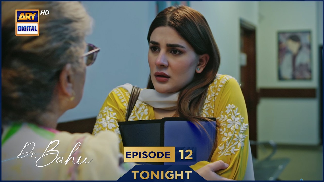Doctor Bahu Episode 12 | Promo | Tonight | Kubra Khan | Shuja Asad |  ARY Digital Drama