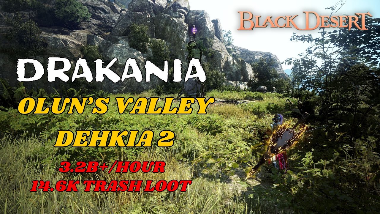 BDO | Olun's 2 Dehkia  | Drakania Awakening | 14.6K TL | 3.2B+/Hour