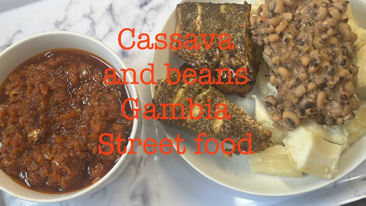 Cassava and beans recipe 🤗 Gambian street food 🍱 😋
