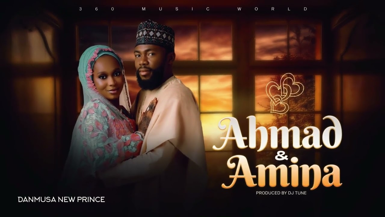 Danmusa New Prince - Ahmad and Amina (Audio Music)
