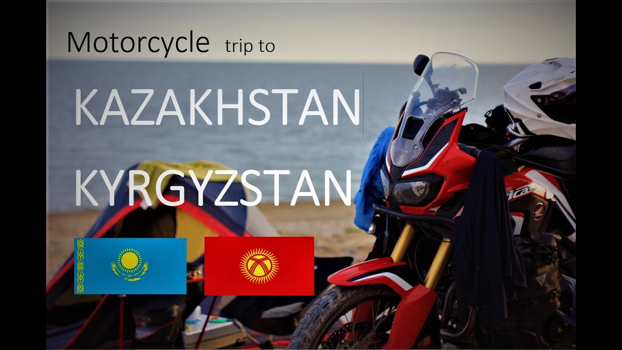 Мотопутешествие с девушкой в Казахстан и Кыргызстан. Honda Africa Twin 1000 DCT