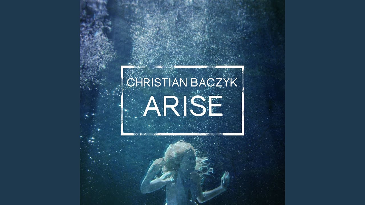Arise