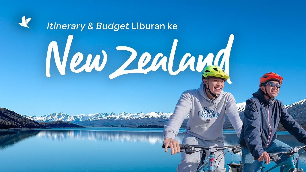Itinerary & Budget Road Trip di New Zealand
