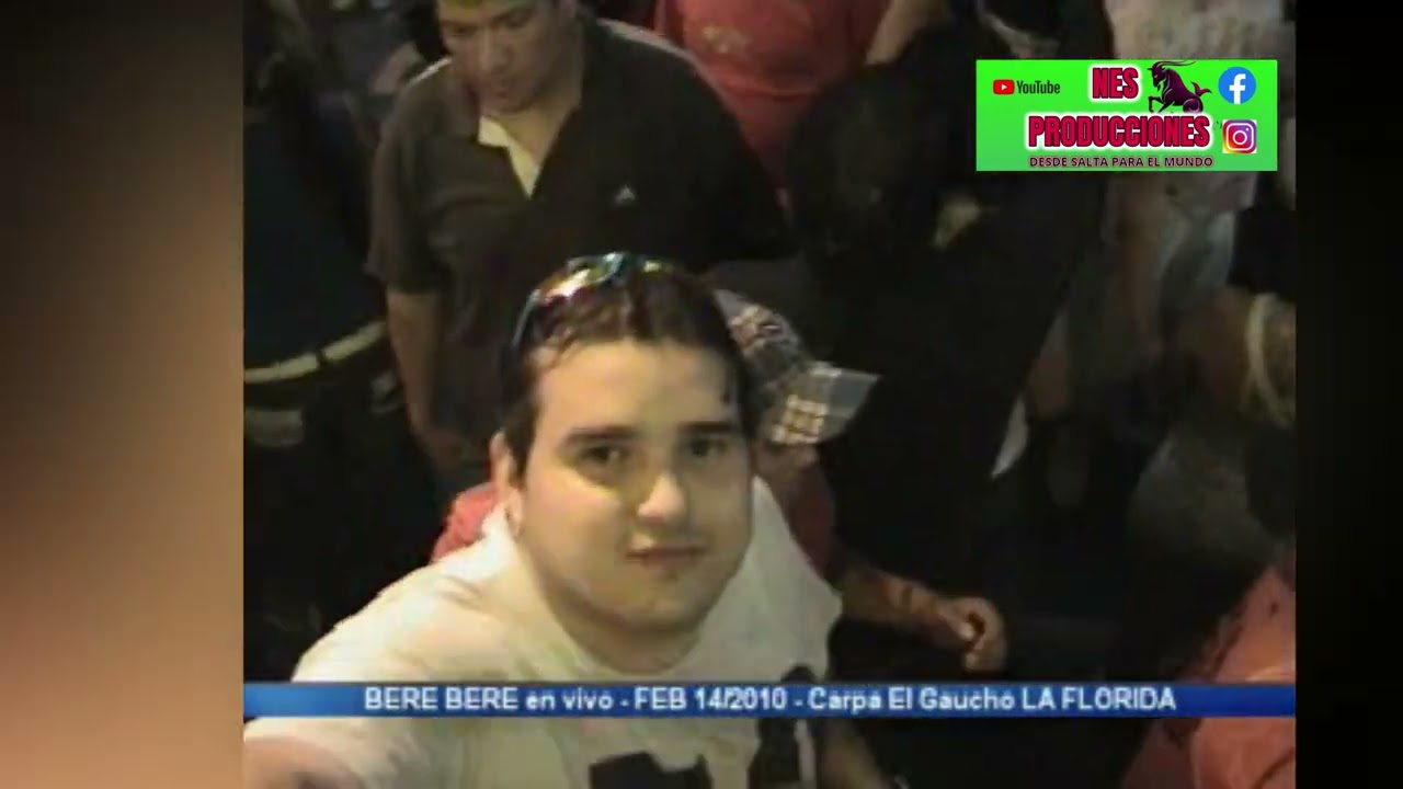 LOS BERE BERE //Recuerdos)2010)CARPA EL GAUCHO LA FLORIDA