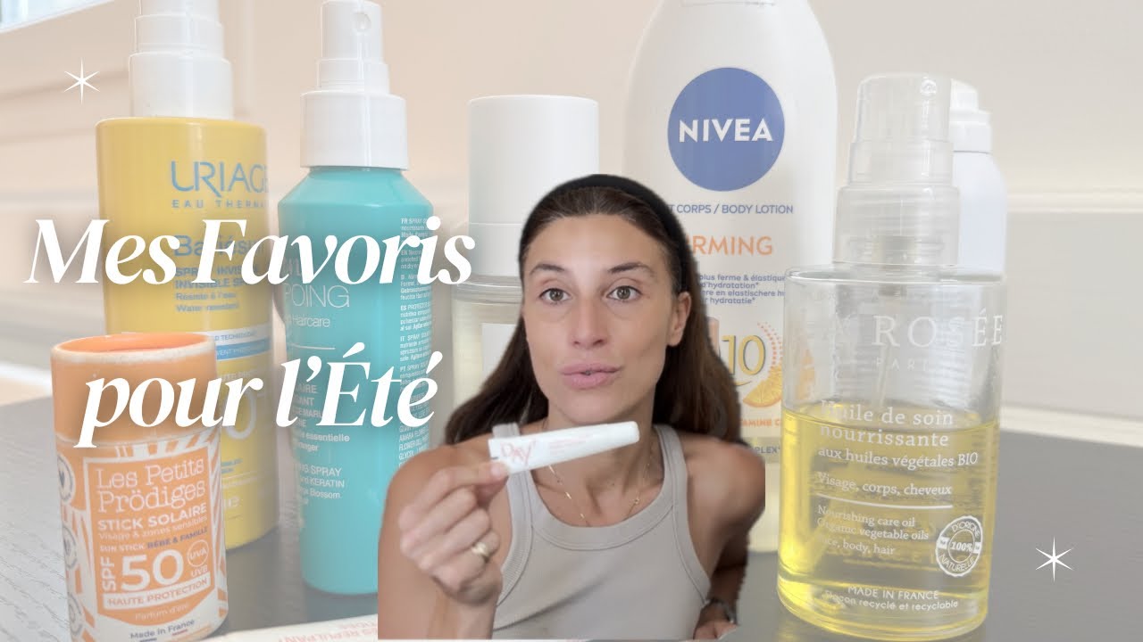 Favoris de toujours pour l’été ! Mes vrais indispensables