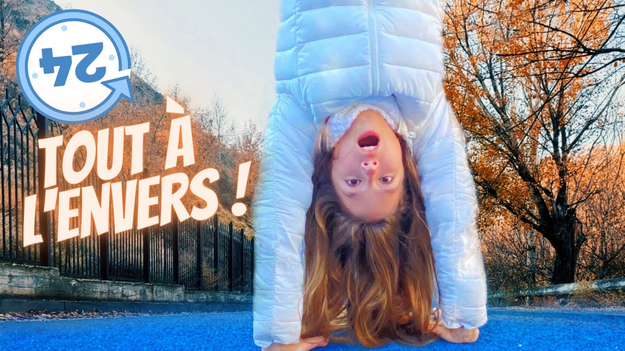 😱 24H tout à l'envers CHALLENGE // Kiara Paris 💖