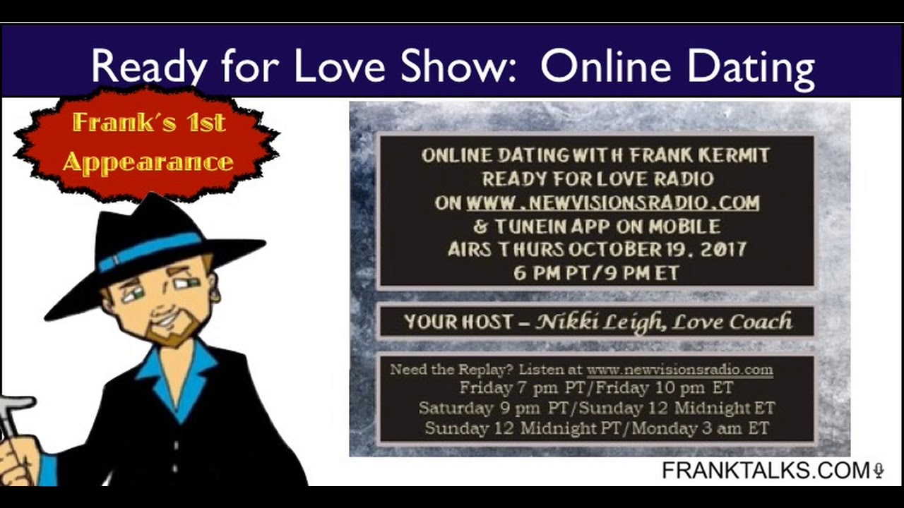 Ready for Love Podcast: Online Dating, Nikki Leigh meets Frank Kermit
