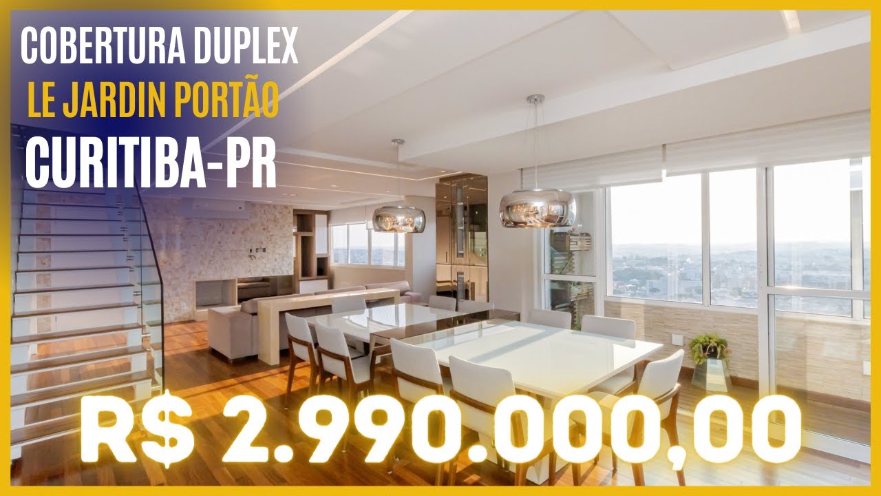 COBERTURA DUPLEX COM 4 SUÍTES NO LÊ JARDIN PORTÃO CURITIBA-PR
