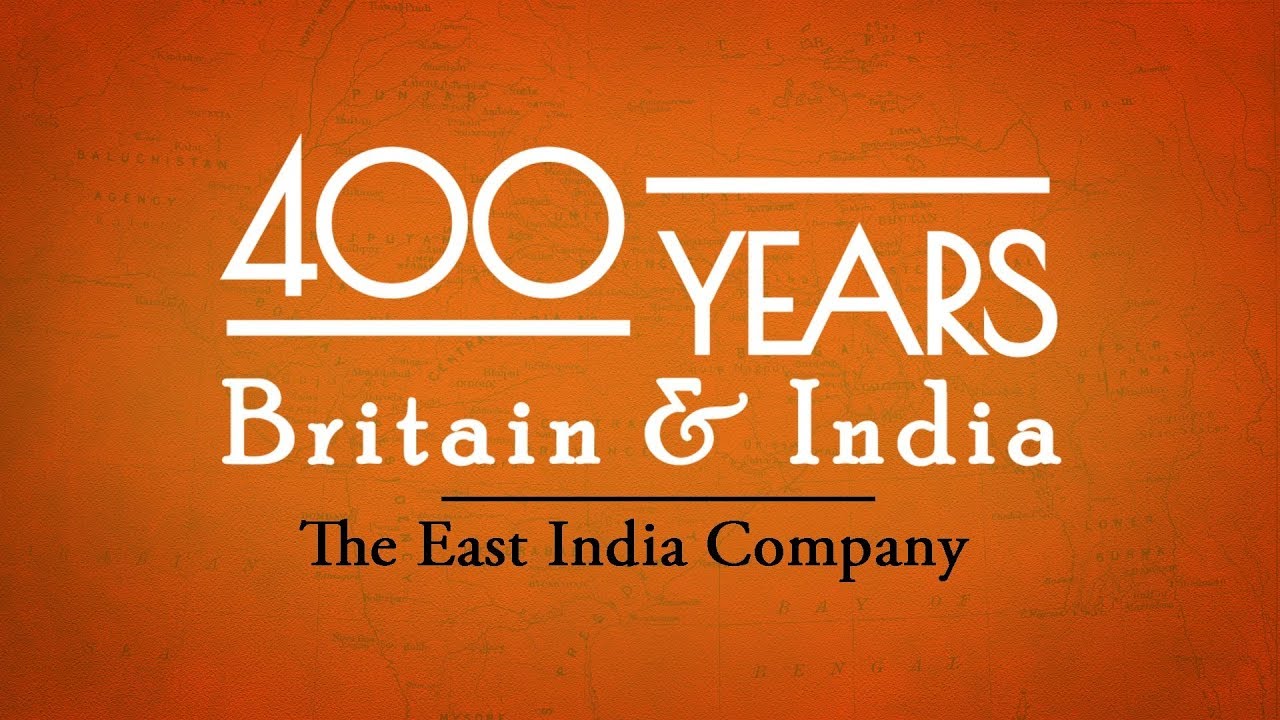 The East India Company || 400 Years: Britain & India || Episode 1