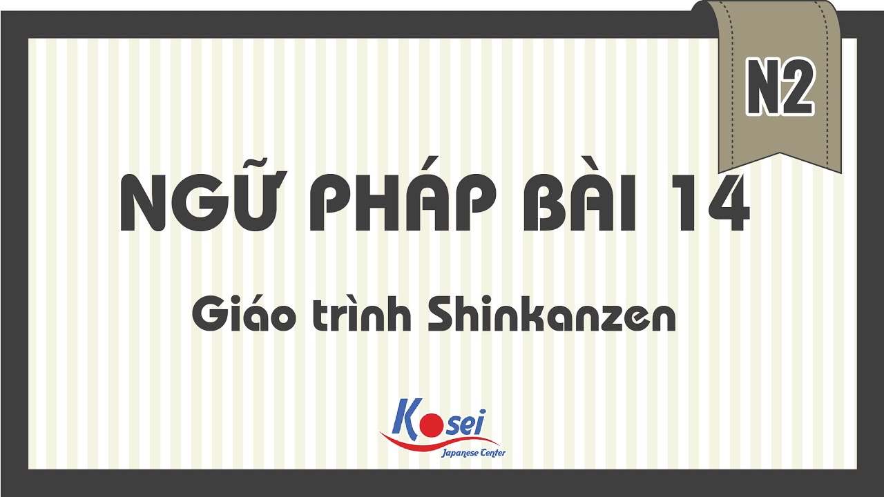 Ngữ ph&aacute;p N2 - B&agrave;i 14: Những c&aacute;ch thể hiện &yacute; &ldquo;mặc d&ugrave;&rdquo; trong c&acirc;u