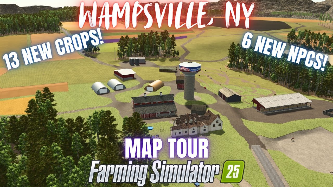 WAMPSVILLE, NY - Map Tour - Farming Simulator 25