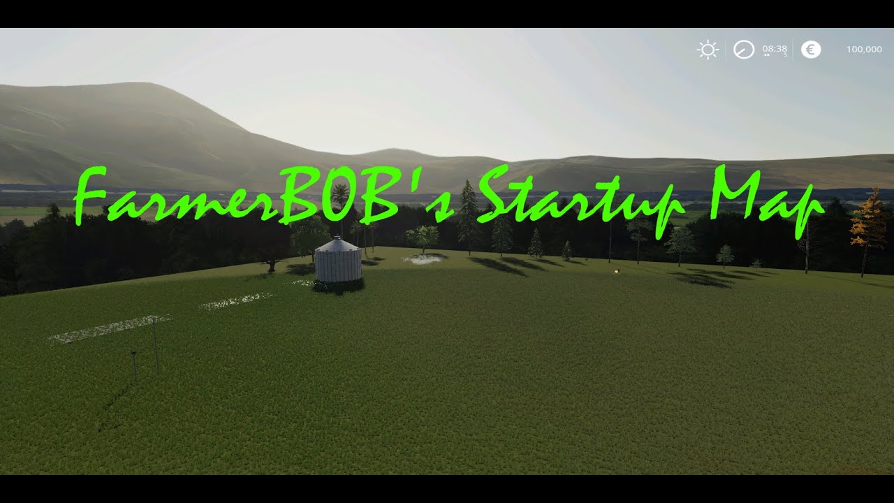 FarmerB0B's Startup Map For FS19