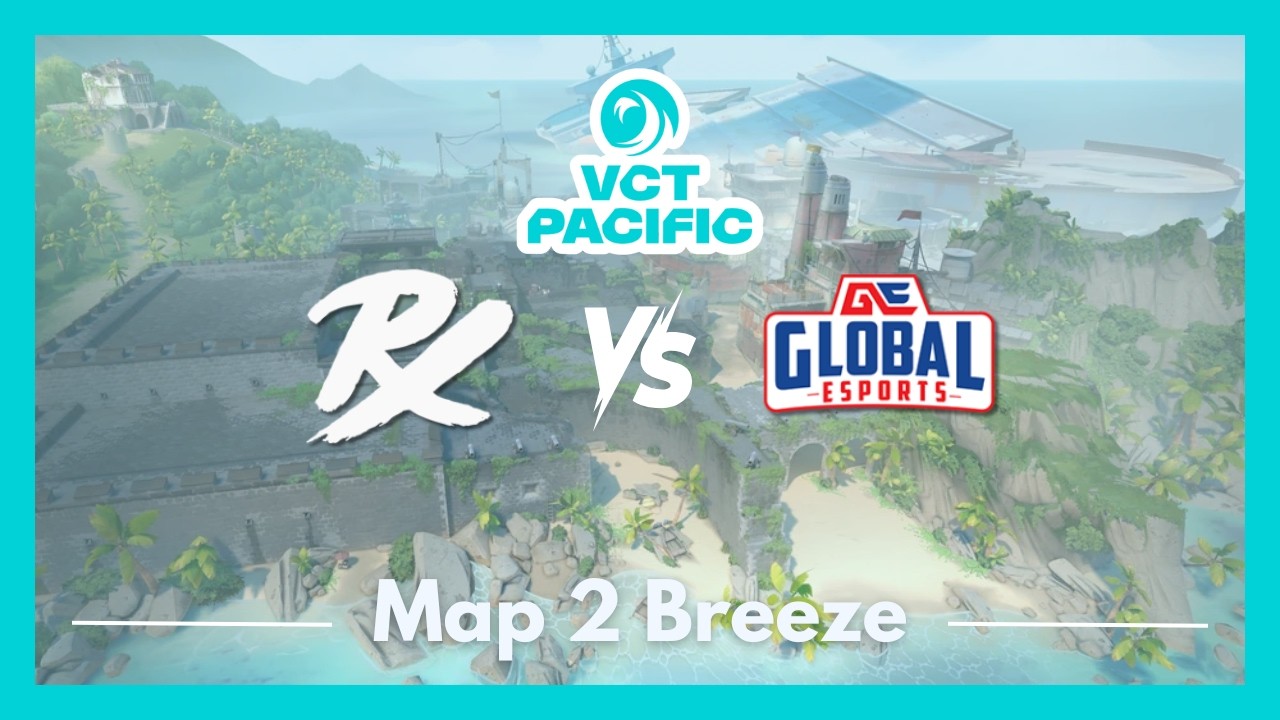 PRX vs GE | VCT Pacific Kickoff | Map 2 Breeze