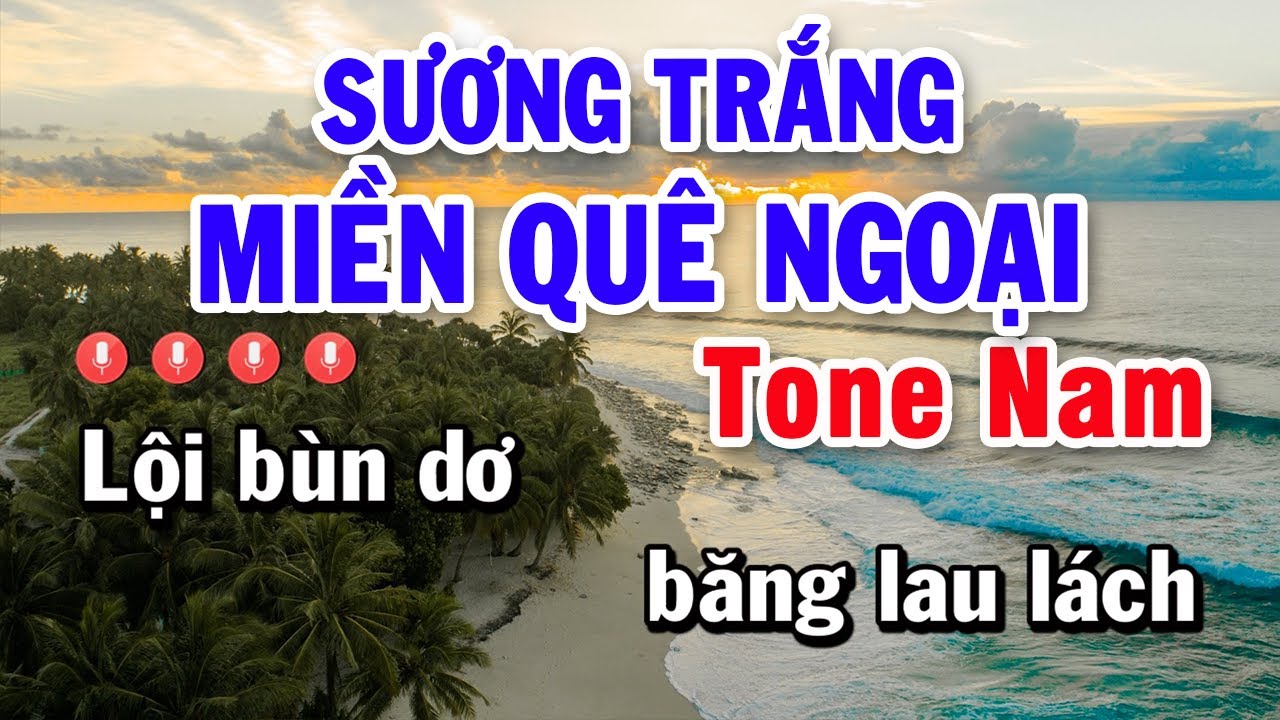 Karaoke Sương Trắng Miền Quê Ngoại Tone Nam Nhạc Sống | Karaoke Bảo Kim