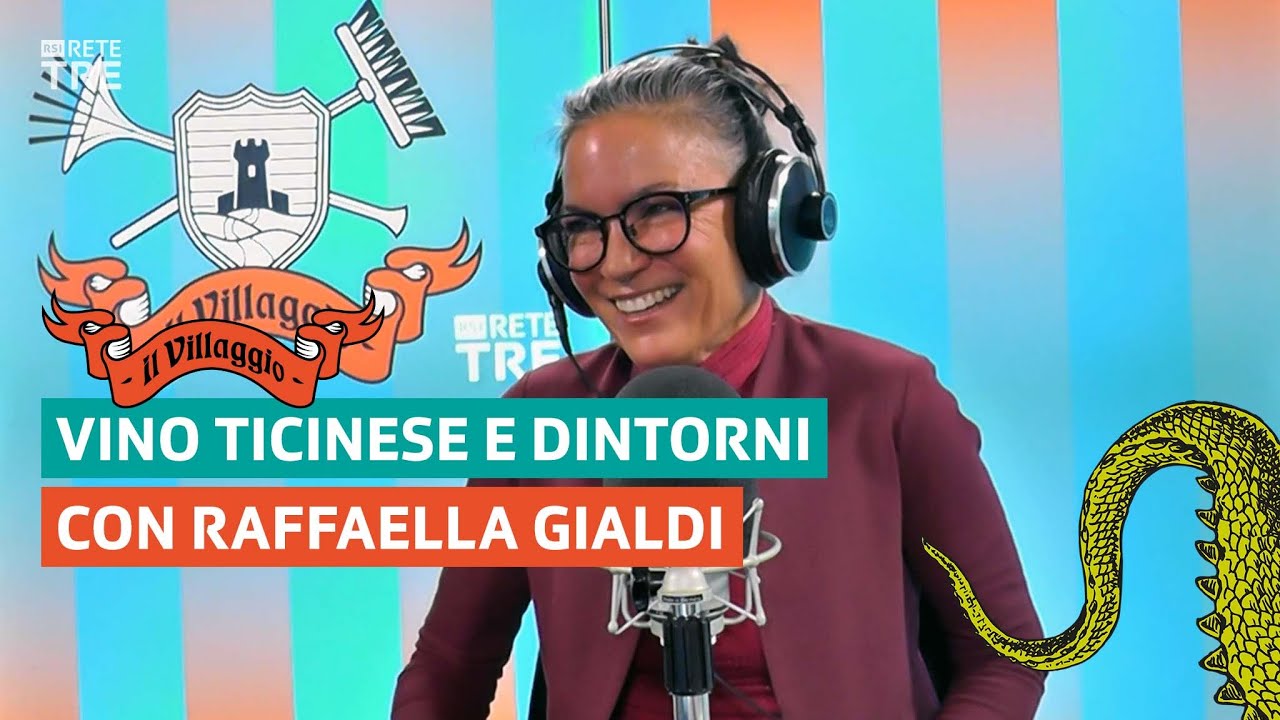 Vino ticinese con Raffaella Gialdi | Il Villaggio di Rete Tre | RSI