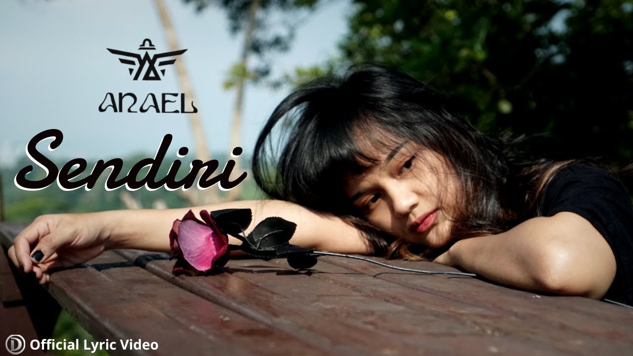 Anael - Sendiri ( Official Lyric Video )