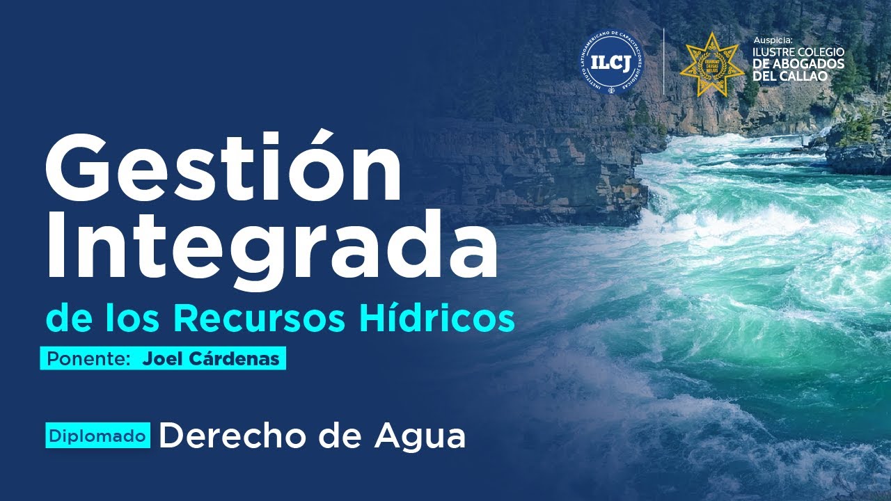 Gestión Integrada de los Recursos Hídricos: Clave para un Futuro 🌍💦 - ILCJ