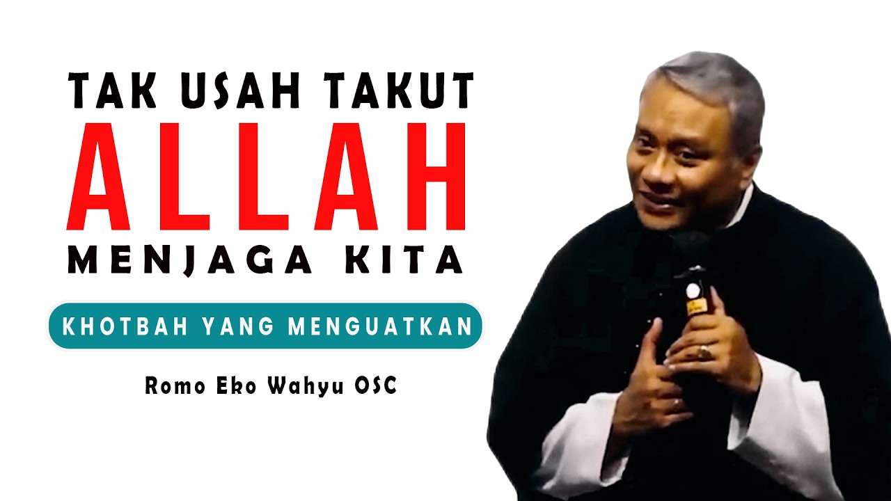 TUHAN YANG MEMULAI TUHAN YANG MEMELIHARA | Romo Eko Wahyu OSC