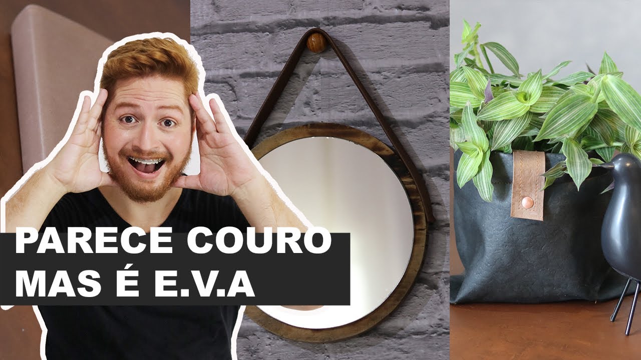 DESCUBRA COMO TRANSFORMEI E.V.A. EM COURO | 3 PEÇAS LUXUOSAS DE COURO FAKE