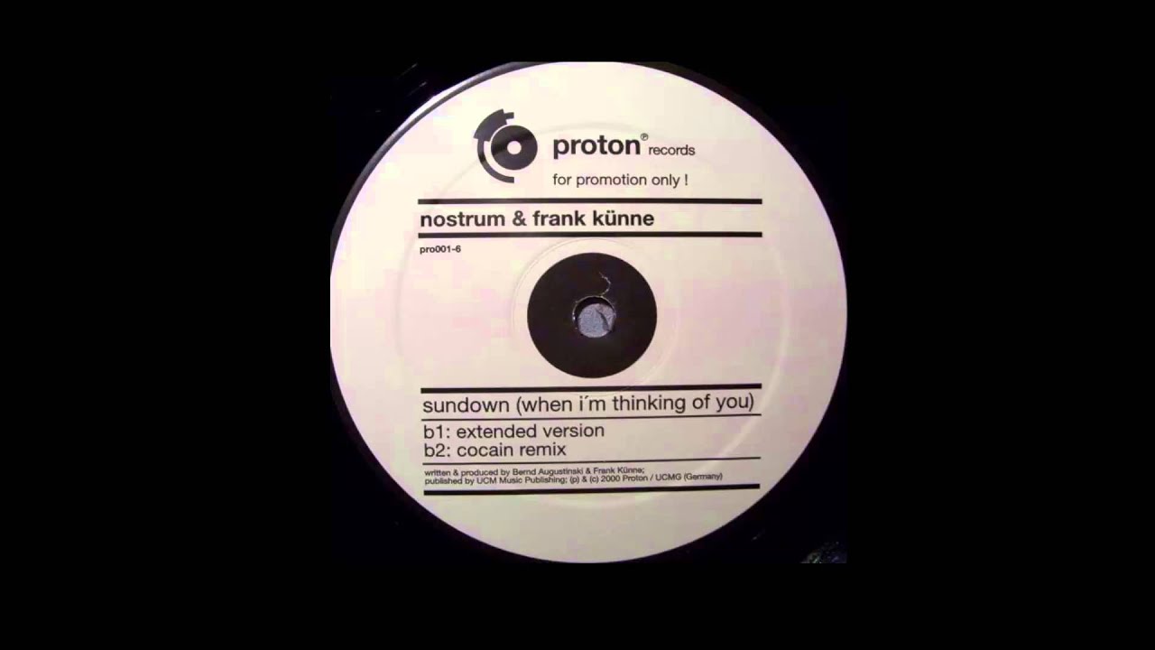 Nostrum & Frank Künne - Sundown (When I´m Thinking Of You) (Extended mix) Vinyl Rip