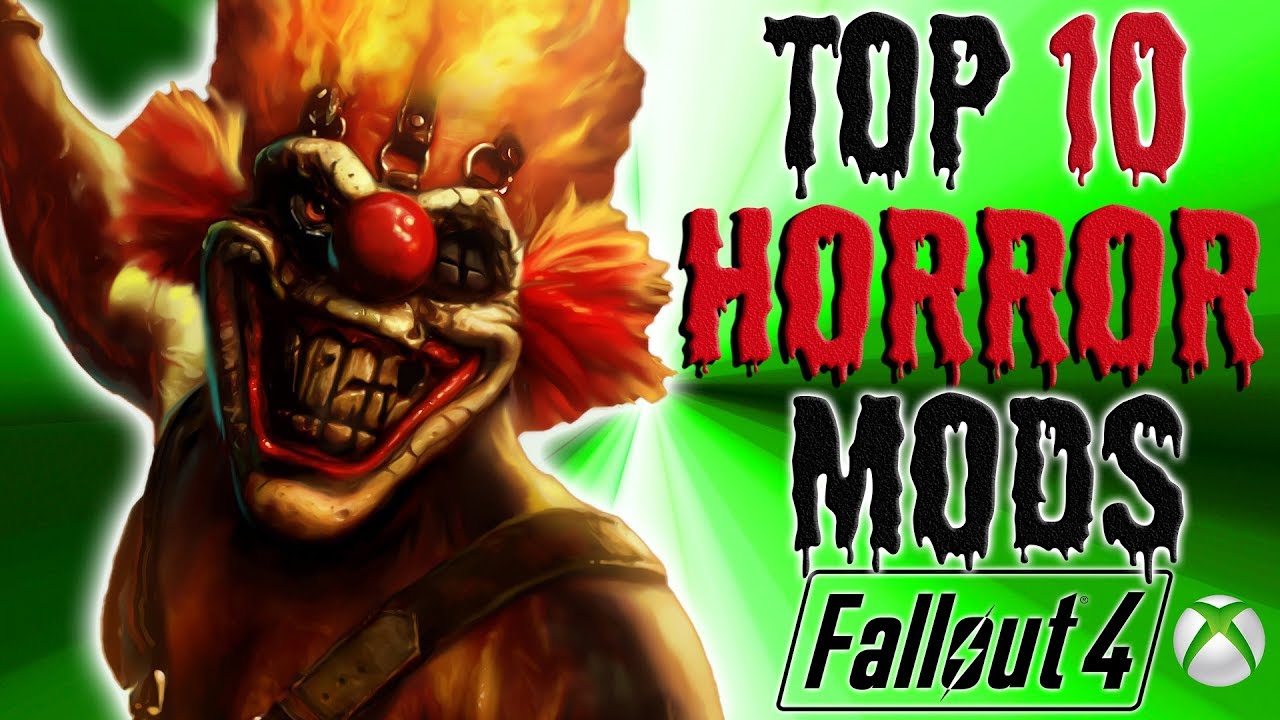 Fallout 4 Top 10 Horror Mods
