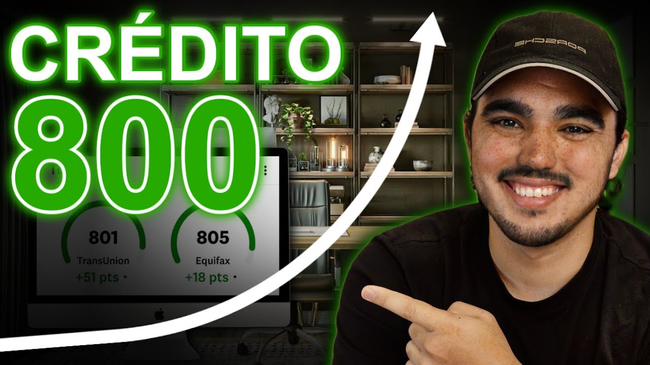 El SECRETO Para Llegar a 800+ de Crédito (Lo Que Nadie Te Dice)