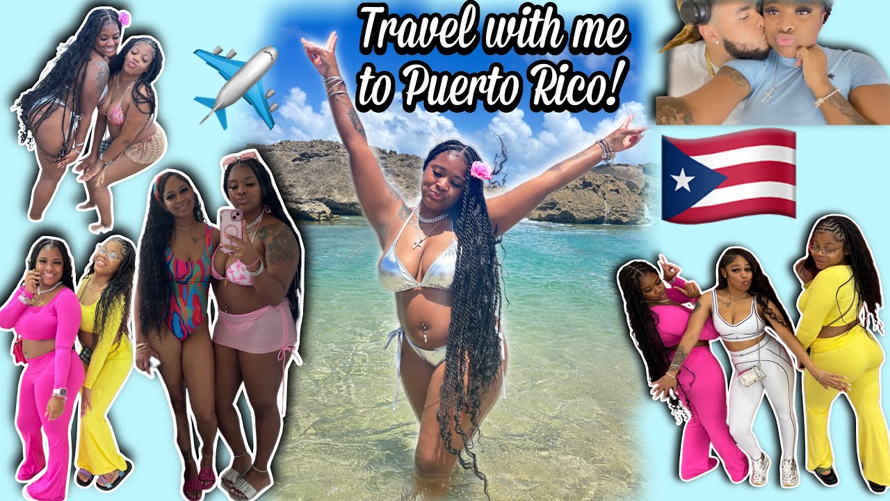 TRAVELING TO PUERTO RICO FOR THE FIRST TIME *with my girlfriends!!*🇵🇷❤️| WE ALMOST GOT KIDNAPPED