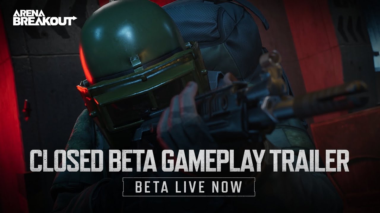 Arena Breakout | Closed Beta is live NOW!