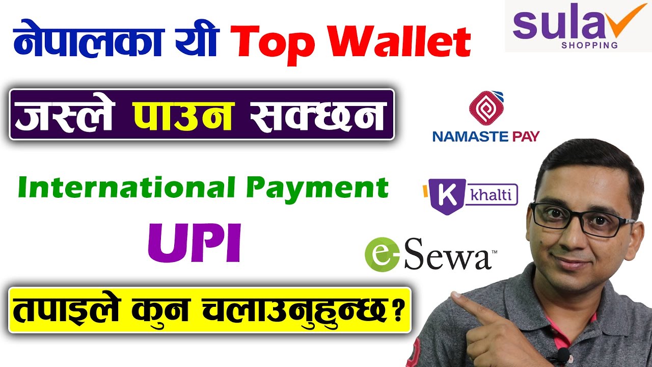 Nepal Ka Top Mobile Wallet Online Payment ko Lagi | eSewa, Khalti, Namaste Pay? KG