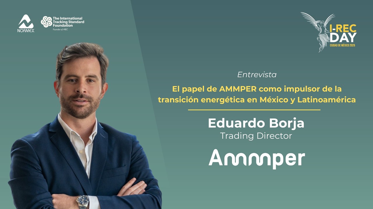 Entrevista: El papel de AMMPER como impulsor de la transición energética en México y Latinoamérica