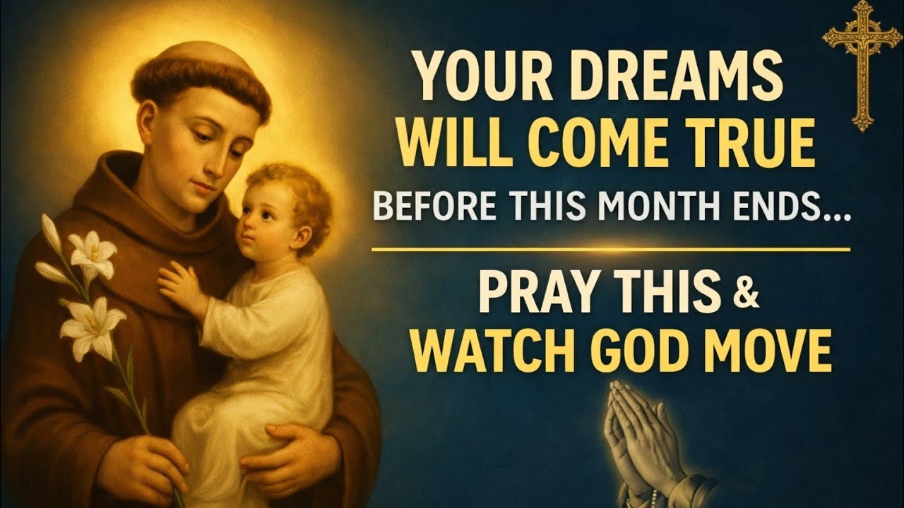 🙏🌟THIS MONTH YOUR DREAMS WILL BE FULFILLED | POWERFUL PRAYER TO SAINT ANTHONY 🌟🙏