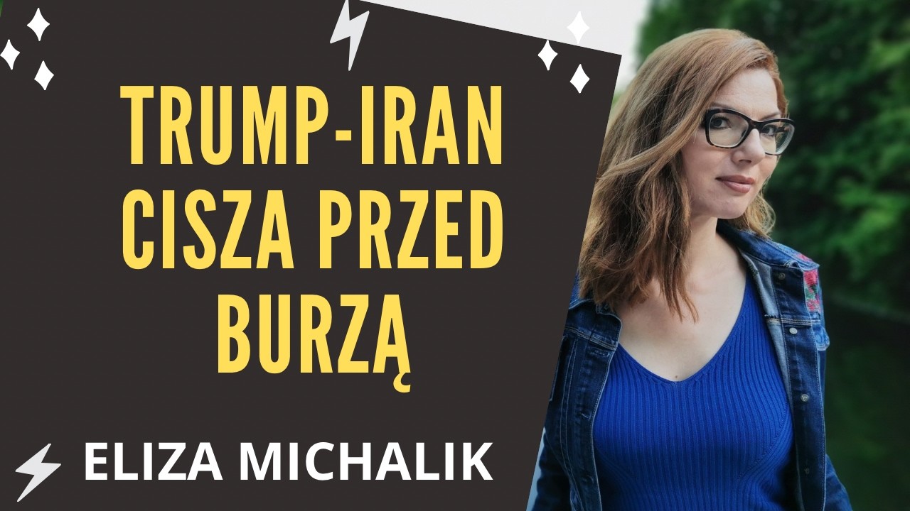 Trump - Iran: Cisza przed burzą