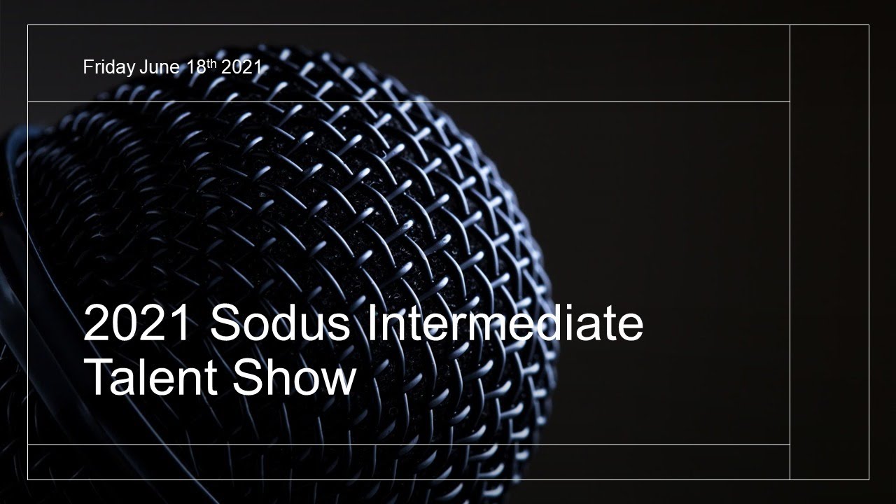 2021 Sodus Intermediate Talent Show