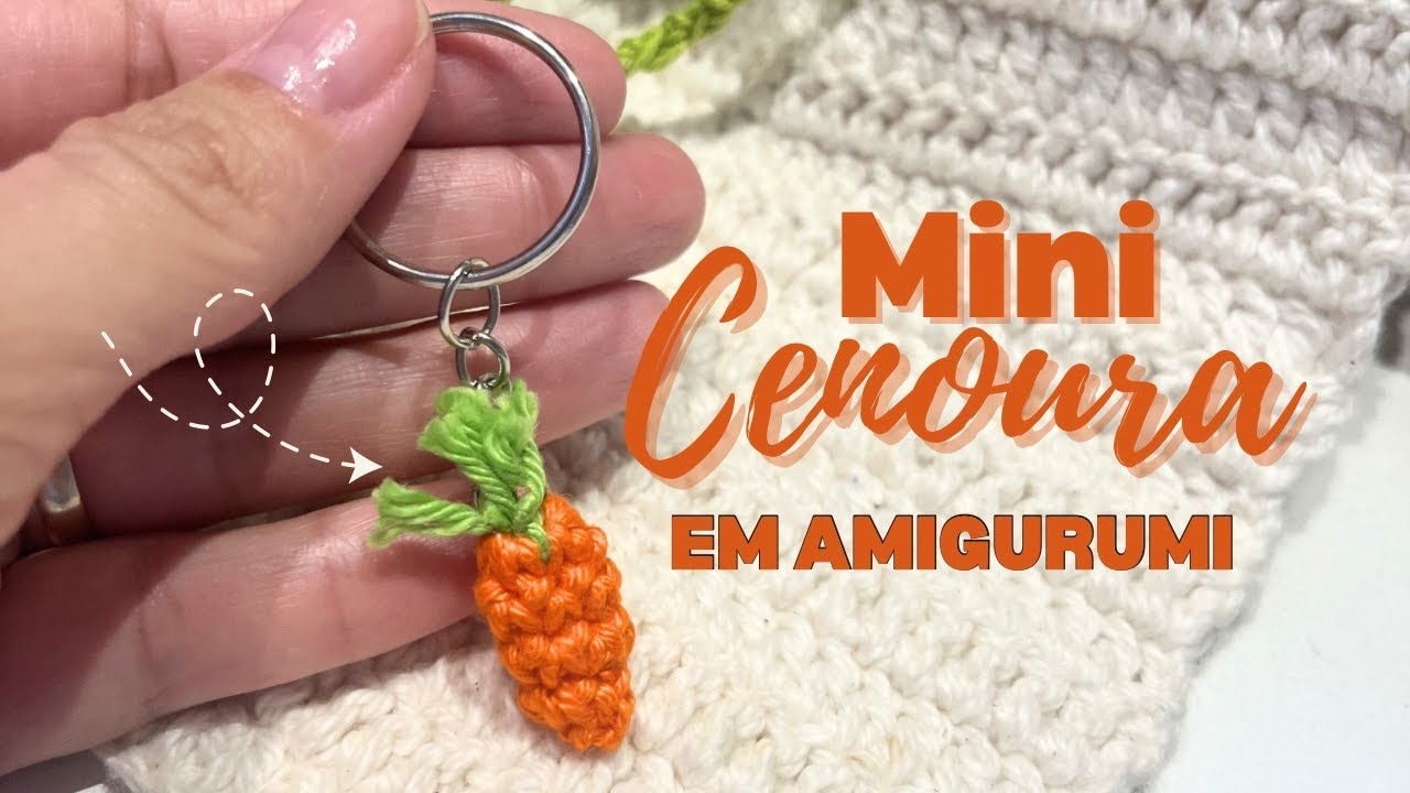 Mini cenoura de crochê | Amigurumi | Passo a passo | Tutorial