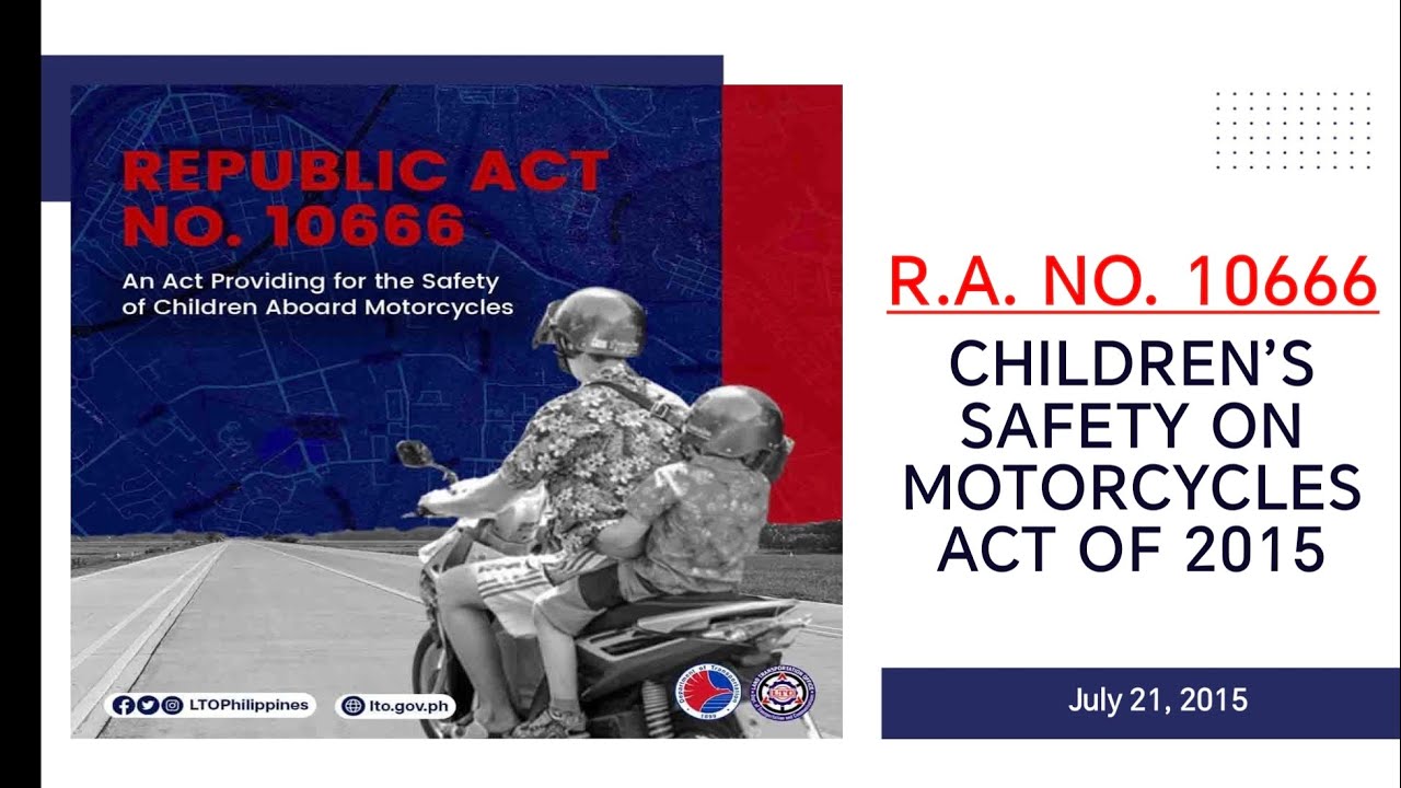 R.A. NO. 10666 Children's Safety on Motorcycle Act 2015