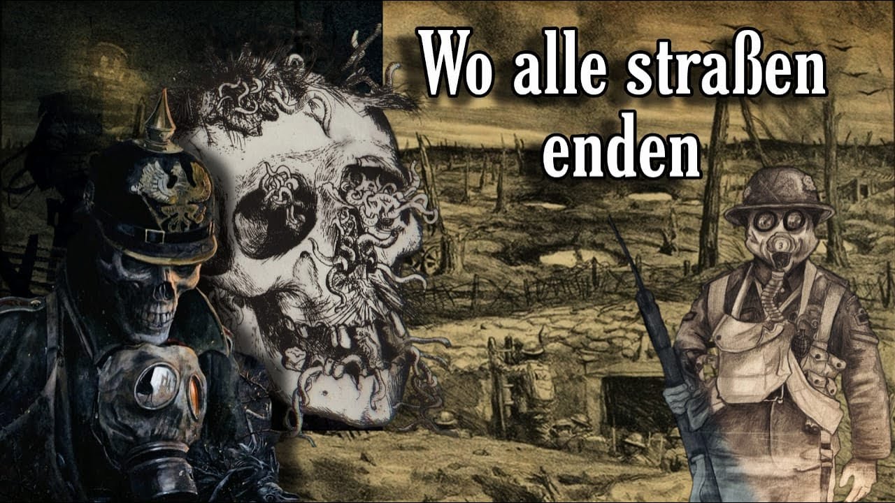 Wo alle Straßen enden Sub Español - German Soldier Song First World War
