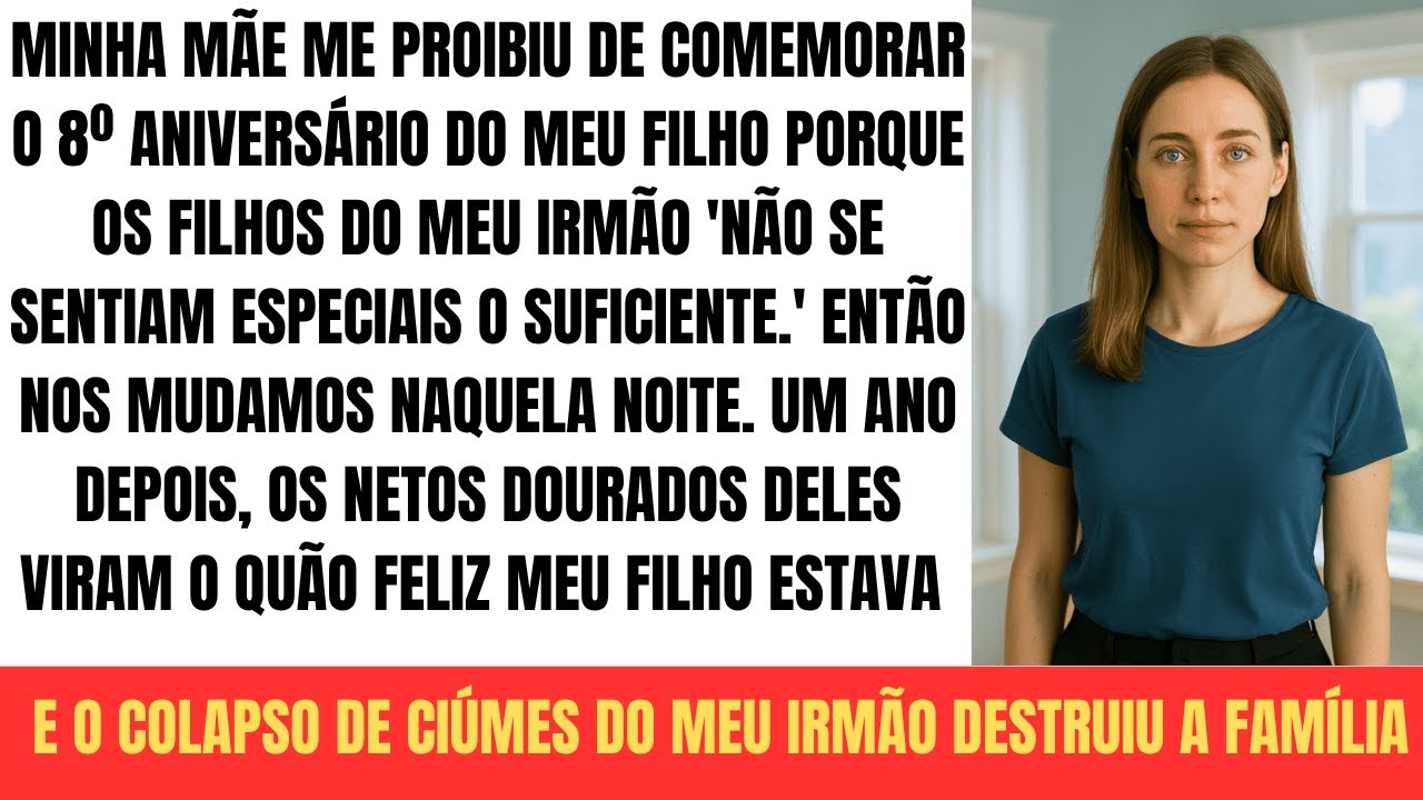 Minha mãe cancelou a festa do meu filho para agradar meus sobrinhos.